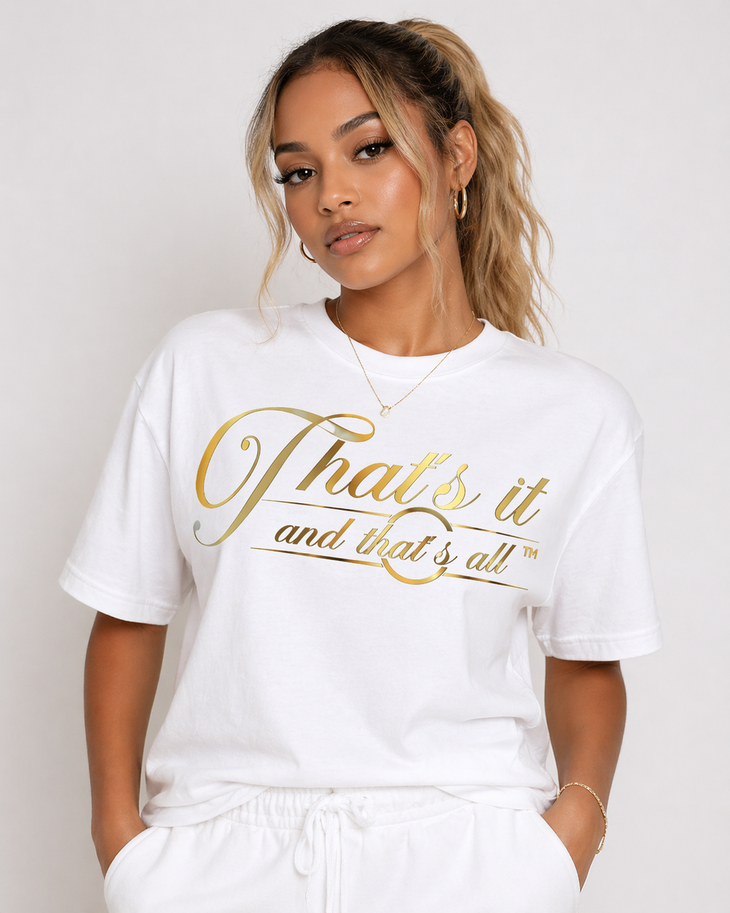 That's It and That's All Statement Tee
